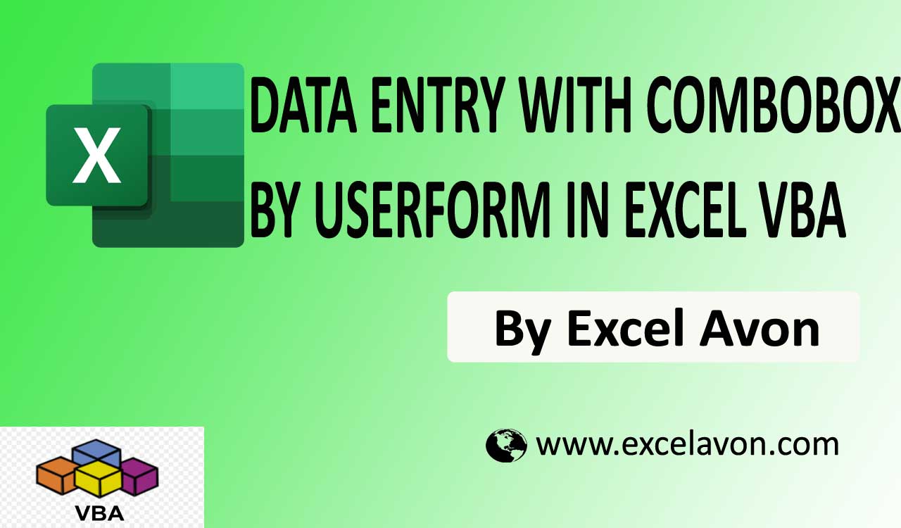 Data Entry With Combobox By Userfrom In Excel Vba